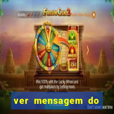 ver mensagem do bingo da amizade